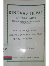 Ringkas Tjepat Metode Baru: Beladjar Membatja dan Menulis Huruf Batak