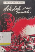Sekolah dan tanah: kumpulan cerpen