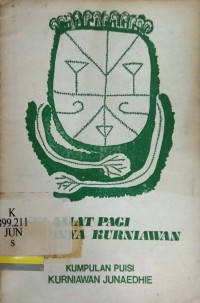 SELAMAT PAGI NYONYA KURNIAWAN, Kumpulan Puisi
