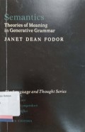 Semantics Theories of Meaning in Generative Grammar