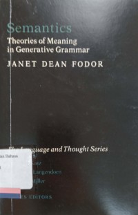 Semantics Theories of Meaning in Generative Grammar