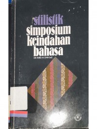 Stilistik simposium keindahan bahasa