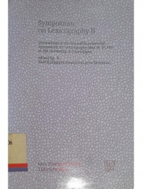 Symposium on Lexicography II: Proceedings of the Second International Symposium on Lexicography May 16-17,1984 at the University of Copenhagen