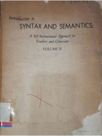 Introduction to syntax and semantics: A self-instructional approach for teachers and clinicians volume 1