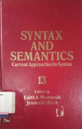 Syntax and semantics vol 13 : current approaches to syntax