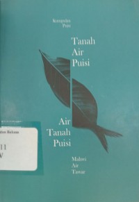 Tanah air puisi, air tanah puisi: kumpulan puisi