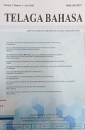 Telaga Bahasa: Jurnal ilmiah kebahasaan dan kesastraan volume 7,nomor 1, Juni 2019