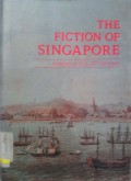 The fiction of singapore : Anthology of asean literatures vol II