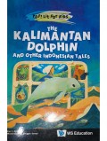 The Kalimantan dolphin and other indonesia tales