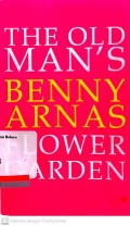 The Old's Man Flower Garden