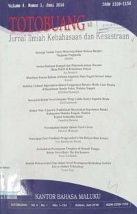Totobuang: Jurnal Ilmiah kebahasaan dan Kesastraan, Volume 4, Nomor 1, Juni 2016