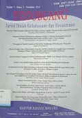 Totobuang: Jurnal Ilmiah Kebahasaan dan Kesastraan Volume 7, Nomor 2, Desember 2019