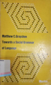 Toward a social grammar of language