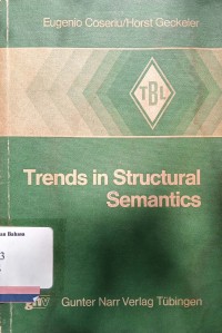 Trends in Structural Semantics
