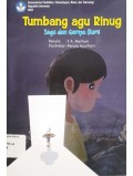 Tumbang agu Rinug= Sagu dan gempa bumi (Cerita Anak dwibahasa Sulawesi Tengah)