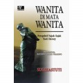 Wanita di mata wanita: perspektif sajak-sajak toeti heraty