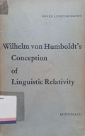wilhelm von humboldt's conception of linguistic relativity