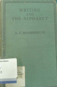 Writing and The Alphabet